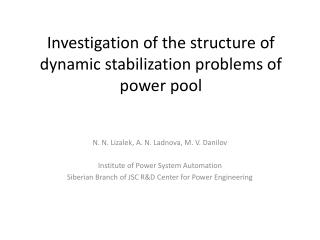 Investigation of the structure of dynamic stabilization problems of power pool