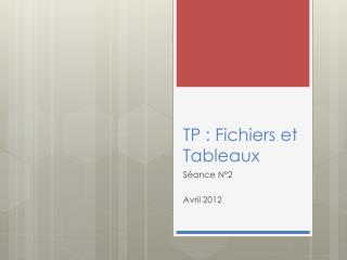 tp fichiers et tableaux
