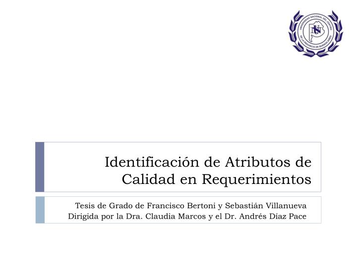 identificaci n de atributos de calidad en requerimientos