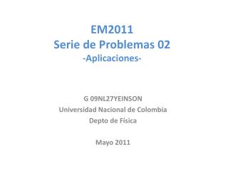 em2011 serie de problemas 02 aplicaciones