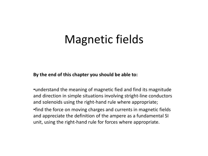 magnetic f ields