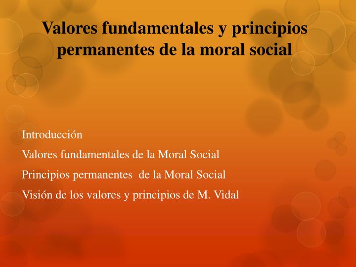 valores fundamentales y principios permanentes de la moral social