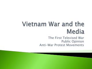 Vietnam War and the Media