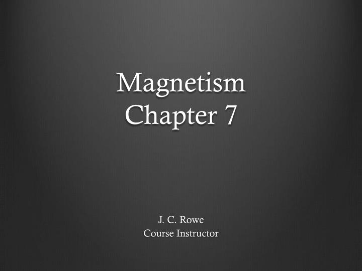 magnetism chapter 7