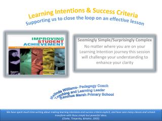 Learning Intentions &amp; Success Criteria Supporting us to close the loop on an effective lesson