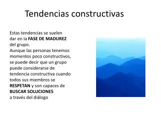 tendencias constructivas
