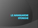 Le avanguardie Storiche - slide 1