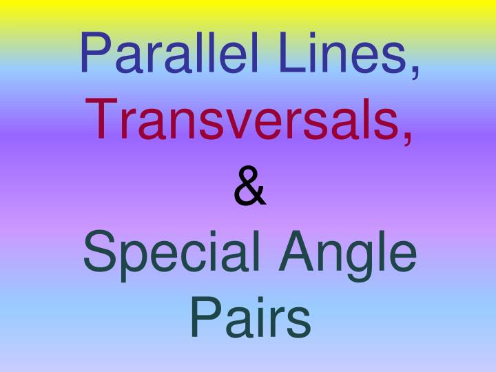 parallel lines transversals special angle pairs