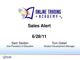Sales Alert 6/28/11