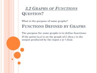 3.2 Graphs of Functions