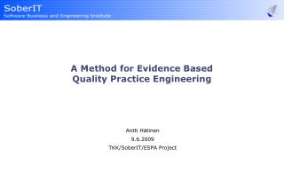 A Method for Evidence Based Quality Practice Engineering