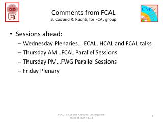 comments from fcal b cox and r ruchti for fcal group