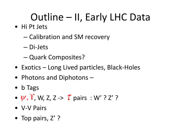 outline ii early lhc data
