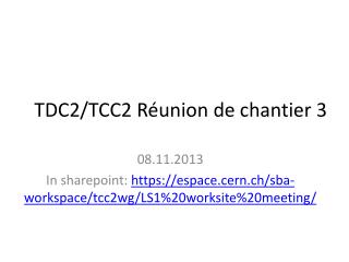 tdc2 tcc2 r union de chantier 3