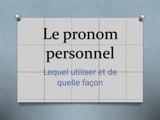 le pronom personnel