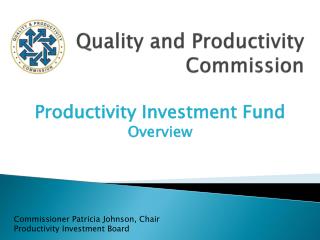 Quality and Productivity Commission