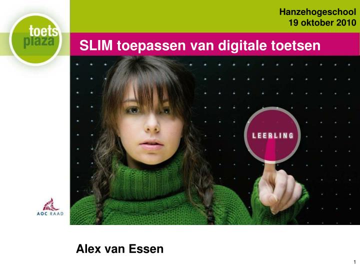 slim toepassen van digitale toetsen