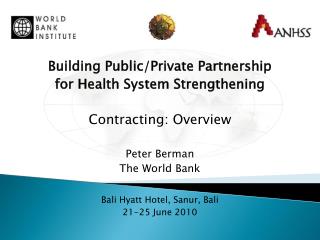 Building Public/Private Partnership for Health System Strengthening Contracting: Overview