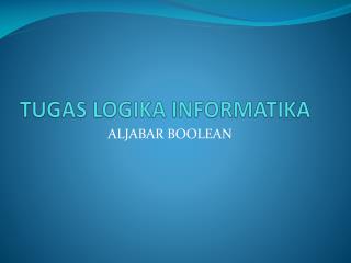 tugas logika informatika