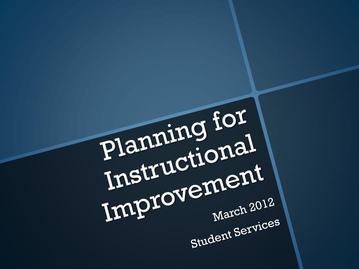 planning for instructional improvement