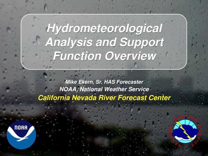 mike ekern sr has forecaster noaa national weather service california nevada river forecast center