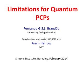 Limitations for Quantum PCPs