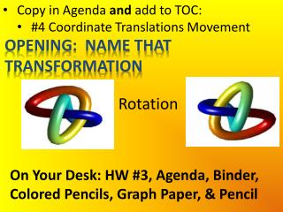 Copy in Agenda and add to TOC: # 4 Coordinate Translations Movement