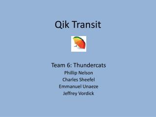 Qik Transit