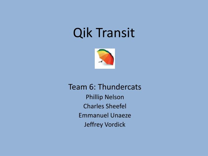 qik transit