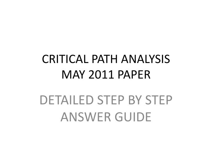 critical path analysis may 2011 paper