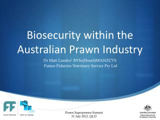 Biosecurity within the Australian Prawn Industry