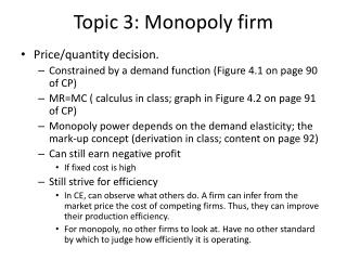 Topic 3: Monopoly firm