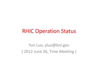 RHIC Operation Status