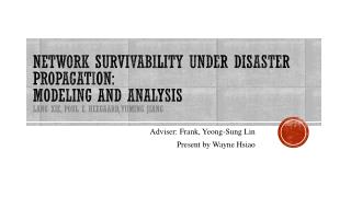Adviser: Frank , Yeong -Sung Lin Present by Wayne Hsiao