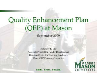 Quality Enhancement Plan (QEP) at Mason