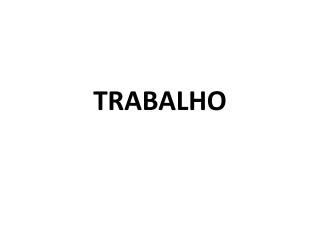 trabalho