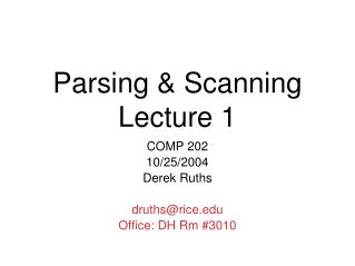 Parsing &amp; Scanning Lecture 1