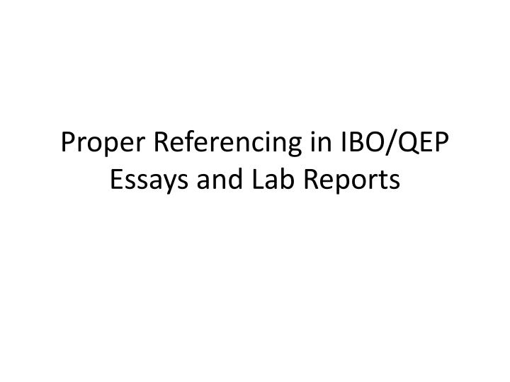 proper referencing in ibo qep essays and lab reports