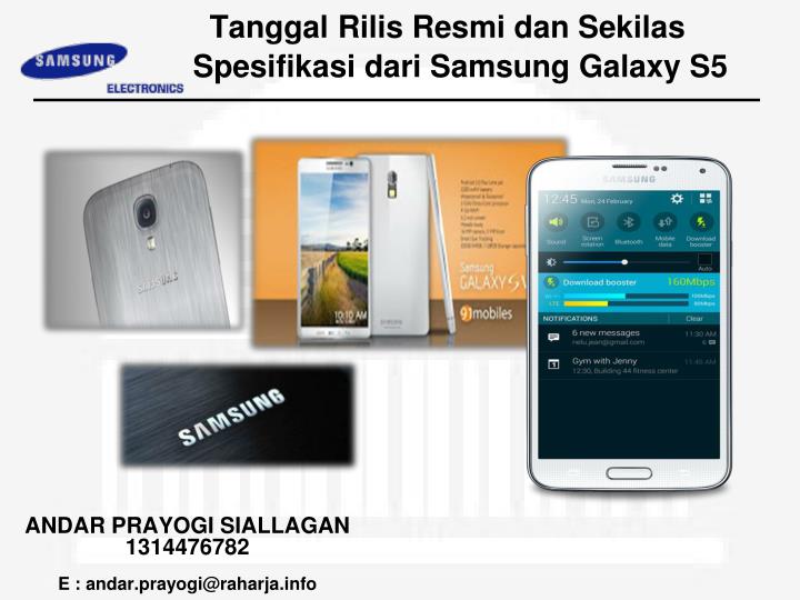 tanggal rilis resmi dan sekilas spesifikasi dari samsung galaxy s5