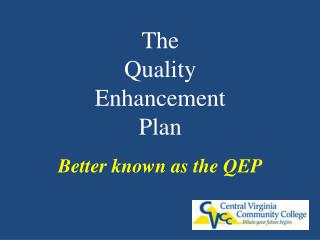 The Quality Enhancement Plan