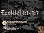 Ezekiel 1:1-3:3