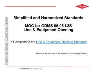 Simplified and Harmonized Standards MOC for ODMS 06.05 L3S Line &amp; Equipment Opening