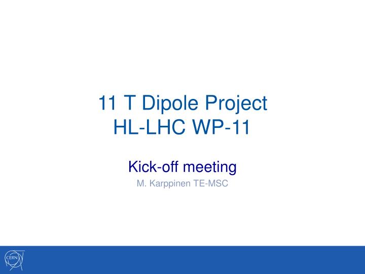 11 t dipole project hl lhc wp 11