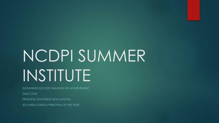 ncdpi summer institute
