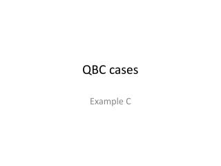 QBC cases