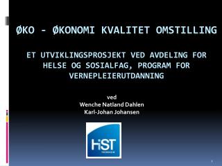 ved wenche natland dahlen karl johan johansen