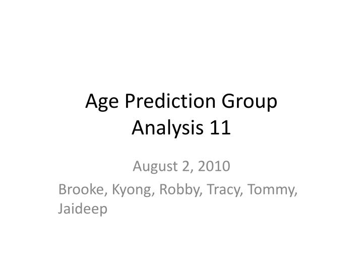 age prediction group analysis 11