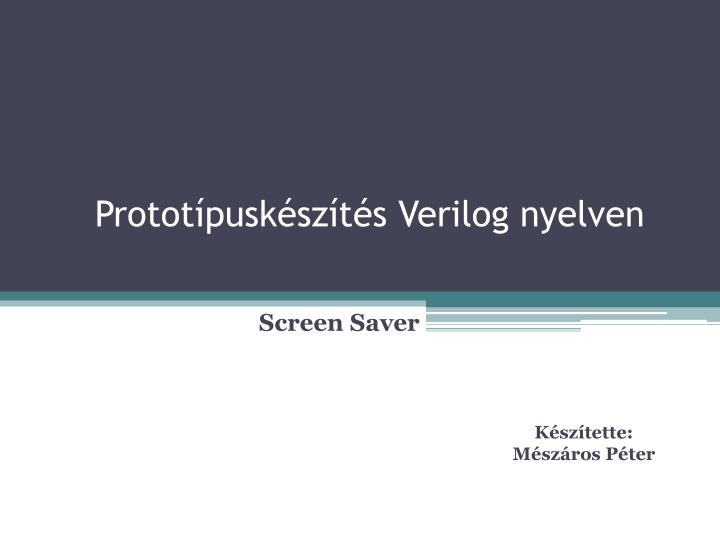 protot pusk sz t s verilog nyelven