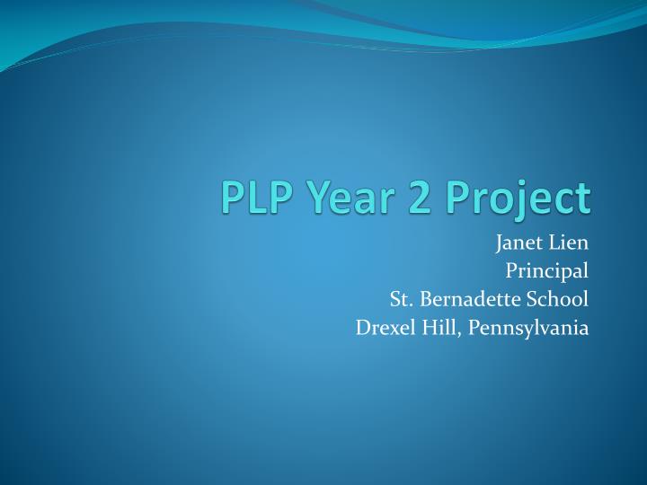 plp year 2 project
