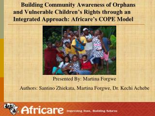 Presented By: Martina Forgwe Authors: Santino Zhiekata, Martina Forgwe, Dr. Kechi Achebe